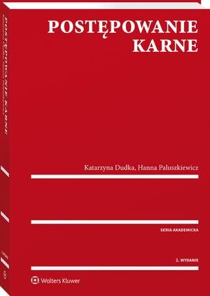 Sukces drugiego wydania podręcznika 'Postępowanie karne'!
